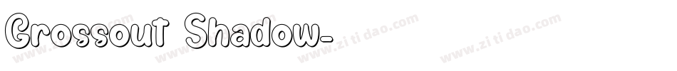 Grossout Shadow字体转换